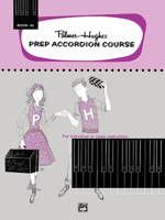 Palmer-Hughes Prep Accordion Course, Bk 4b: For Individual or Class Instruction 0739027743 Book Cover