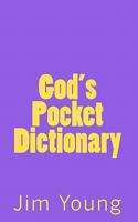 God's Pocket Dictionary 1449974198 Book Cover