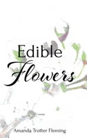 Edible Flowers B0DRZ5SHWX Book Cover
