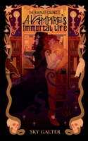 A Vampire's Immortal Life B0GVVM8X8C Book Cover