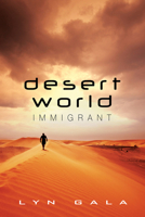 Desert World Immigrant 1634761596 Book Cover