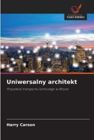 Uniwersalny architekt (Polish Edition) 6208998417 Book Cover