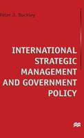 International Strategic Management and Government Policy 1349266485 Book Cover