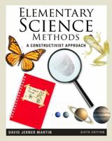 Elementary Science Methods: A Constructivist Approach [With CDROMWith Infotrac] 0495004952 Book Cover