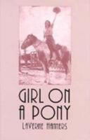 Girl on a Pony (Western Frontier Library) 0806126248 Book Cover