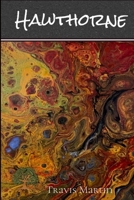 Hawthorne: A collection of rhyme and prose B0BCS7DMSY Book Cover