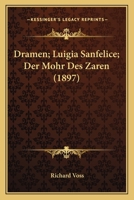 Dramen; Luigia Sanfelice; Der Mohr Des Zaren (1897) 1168474914 Book Cover