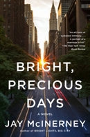 Bright, Precious Days 1524734586 Book Cover