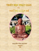 Tri?t H?c Ph?t Giáo Và Nh?ng Lu?n Ð? (Vietnamese Edition) B0F8LC2ZPR Book Cover