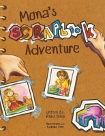 Mona's Scrapbook Adventure 0578335174 Book Cover