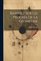 Rapport Sur Les Progrès De La Géométrie 1021735043 Book Cover