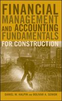 Financial Management and Accounting Fundamentals for Construction 0470182717 Book Cover