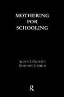 Mothering for Schooling 0415950538 Book Cover