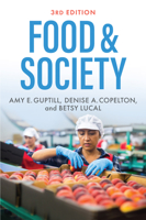 Food & Society: Principles and Paradoxes 1509542248 Book Cover