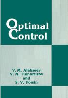 Optimal Control (Contemporary Soviet Mathematics) 1461575532 Book Cover