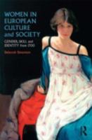 Women in European Culture and Society: Gender, Skill and Identity from 1700 B00A2MRGVW Book Cover