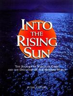 Into the Rising Sun 1575000644 Book Cover