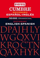 Everest Cumbre Diccionario Espa~nol-Ingles =: Dictionary English-Spanish 8424112369 Book Cover