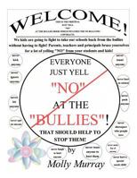 Everyone Just Yell No at the Bullies! That Should Help to Stop Them! 145676327X Book Cover