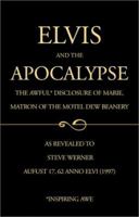 Elvis and the Apocalypse 0738852562 Book Cover