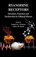 Ryanodine Receptors: Structure, function and dysfunction in clinical disease (Developments in Cardiovascular Medicine) 1461498406 Book Cover