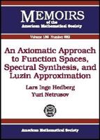 An Axiomatic Approach to Function Spaces, Spectral Synthesis, and Luzin Approximation 0821839837 Book Cover