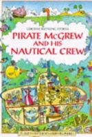 Pirate McGrew and His Nautical Crew (Rhyming Stories Series) 0746016468 Book Cover