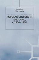 Popular Culture in England, C.1500-1850 0312124643 Book Cover