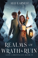 Realms of Wrath and Ruin: A Science Fantasy Romance Series B0C7B7CB2X Book Cover