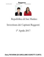 Repubblica di San Marino Investitura dei Capitani Reggenti Aprile 1 2017: Reggenza 1545178690 Book Cover