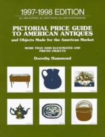 Pictorial Price Guide To American Antiques and Objects Madefor The American Market: Nineteenth Edition (18th ed) 0140260315 Book Cover