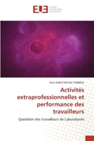 Activités extraprofessionnelles et performance des travailleurs 620343194X Book Cover