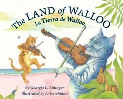 The Land of Walloo / La Tierra de Walloo 163177641X Book Cover