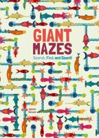 Giant Mazes: Search, Find, and Count! 1454929367 Book Cover