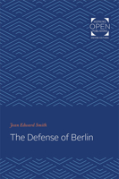 The Defense of Berlin 1421431637 Book Cover