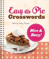 Easy as Pie Crosswords: Nice  Easy! 1454923415 Book Cover