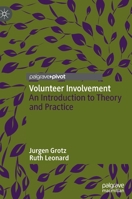 Volunteer Involvement: An Introduction to Theory and Practice 3031192206 Book Cover