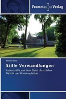 Stille Verwandlungen 3841604803 Book Cover