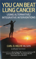 You Can Beat Lung Cancer: Using Alternative/Integrative Interventions 1780992831 Book Cover