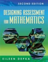 Designing Assessment for Mathematics 1412952751 Book Cover