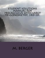 Student Solutions Manual for Precalculus with Early Trigonometry, 3rd Ed. 1547293578 Book Cover