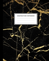 Composition Notebook: Cracked Black Marble and Gold Inlay, Journal for Girls, Kids, School, Students and Teachers (College Ruled 7.5 x 9.25, 100 pages) 108919627X Book Cover