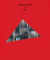 Haegue Yang: ETA 1994–2018 3960983573 Book Cover