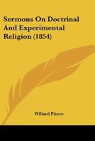 Sermons On Doctrinal And Experimental Religion 1167014332 Book Cover