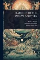 Teaching of the Twelve Apostles 1024073033 Book Cover