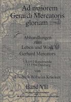 Ad Maiorem Gerardi Mercatoris Gloriam 3749770298 Book Cover