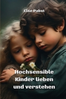 Hochsensible Kinder lieben und verstehen 9964619359 Book Cover