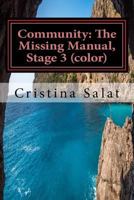Community: The Missing Manual, Stage 3 (Color): Ho'oponopono 1534773010 Book Cover
