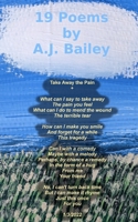19 Poems by A.J. Bailey B0CLL96FRL Book Cover