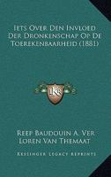 Iets Over Den Invloed Der Dronkenschap Op De Toerekenbaarheid (1881) 1161201602 Book Cover